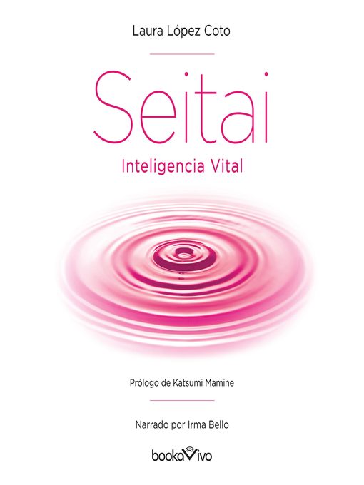 Title details for Seitai Inteligencia Vital by Laura Lopez Coto - Available